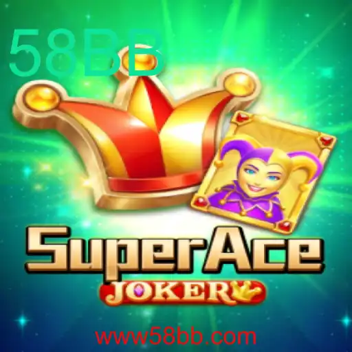 SuperAceJoker: Uma Aventura Revolucionária com 58BB